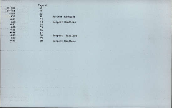 Documentation associated with Hearst Museum object titled Audio recording, accession number 24-491, described as The Holy Ghost People. Serpent Handlers. See 26-1 -> 10 film.