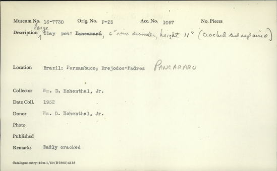 Documentation associated with Hearst Museum object titled Pot, accession number 16-7730, described as Large clay pot, rim six inches diameter, height 11 inches (cracked and repaired), badly cracked