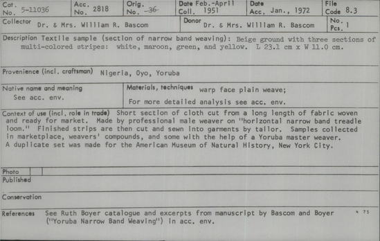 Documentation associated with Hearst Museum object titled Textile fragment, accession number 5-11036, described as Textile sample (section of narrow band weaving). Beige ground with three sections of multi-colored stripes: white, maroon, green, and yellow.