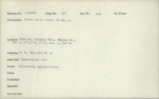 Documentation associated with Hearst Museum object titled Point, accession number 1-63408, described as White flint