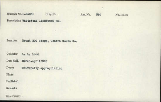 Documentation associated with Hearst Museum object titled Whetstone, accession number 1-24051, described as Whetstone 115x49x29 mm.