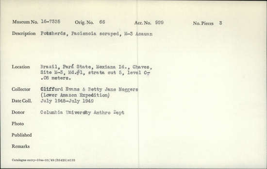 Documentation associated with Hearst Museum object titled Potsherds, accession number 16-7335, described as Potsherds; Paciencia scraperd