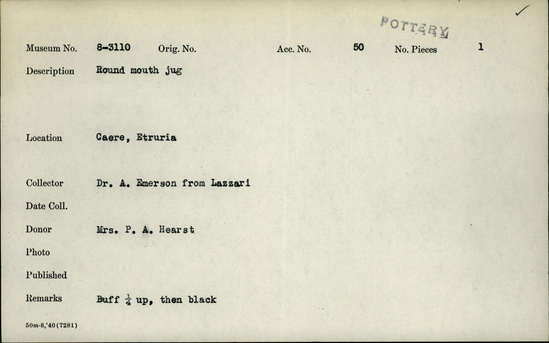 Documentation associated with Hearst Museum object titled Terracotta object, accession number 8-3110, described as Round mouth jug; buff one quarter from bottom then black above.