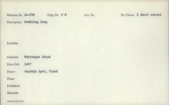 Documentation associated with Hearst Museum object titled Wax cylinder recording, accession number 14-756, described as Gambling Song Notice: Image restricted due to its potentially sensitive nature. Contact Museum to request access.