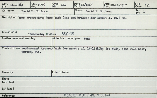 Documentation associated with Hearst Museum object titled Arrowhead, accession number 16-13841, no description available.