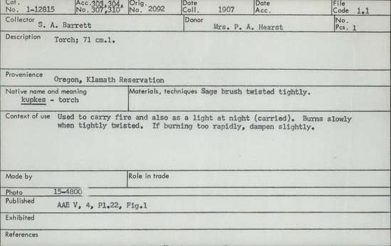 Documentation associated with Hearst Museum object titled Torch, accession number 1-12815, described as Made of sage brush twisted tightly.