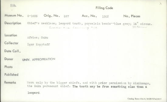 Documentation associated with Hearst Museum object titled Necklace, accession number 5-1635, described as Chief necklace; leopard tooth, porcelain beads--blue grey; 14” circumference.