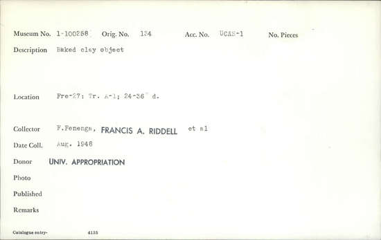 Documentation associated with Hearst Museum object titled Baked clay, accession number 1-100258, described as Baked Clay Object