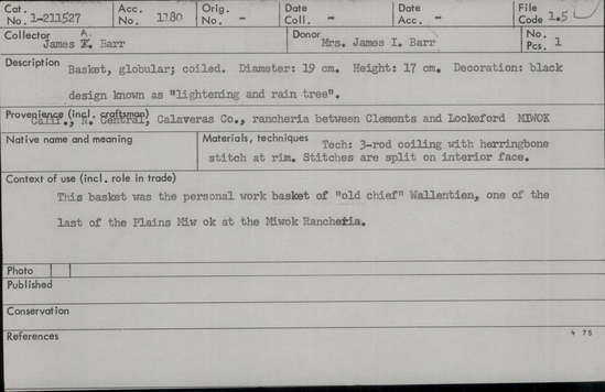 Documentation associated with Hearst Museum object titled Basket, accession number 1-211527, described as Coiled; globular. Decoration: black design known as "lightening and rain tree". 3-rod coiling with herringbone stitch at rim. Stitches are split on interior face.