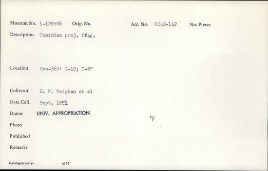Documentation associated with Hearst Museum object titled Projectile fragment, accession number 1-129906, described as Obsidian projectile fragment.