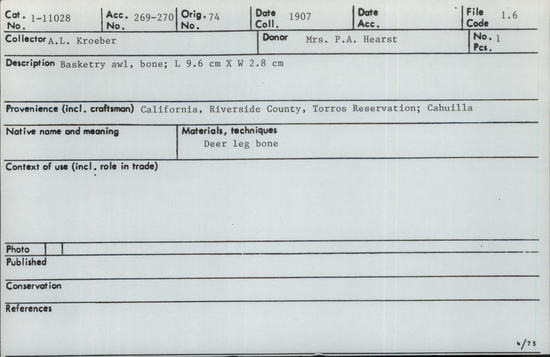 Documentation associated with Hearst Museum object titled Awl, accession number 1-11028, described as Basketry awl of deer leg bone.