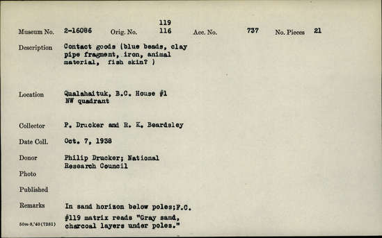 Documentation associated with Hearst Museum object titled Beads, smoking pipe fragment, iron, animal material, fish skin, accession number 2-16086, described as Contact goods; blue beads, clay pipe fragment, iron, animal material, fish skin?