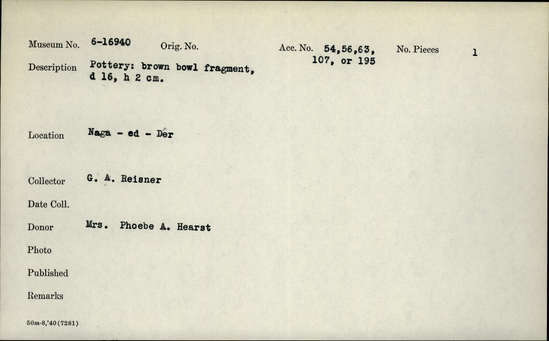 Documentation associated with Hearst Museum object titled Bowl fragment, accession number 6-16940, described as pottery: brown bowl fragment, diameter 16, height 2 cm