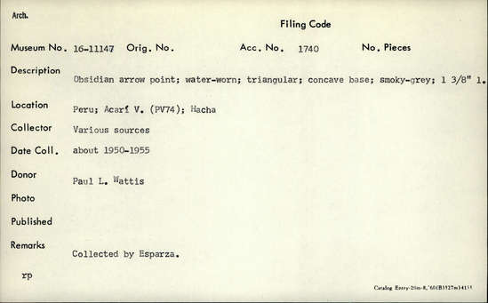 Documentation associated with Hearst Museum object titled Projectile point, accession number 16-11147, described as Obsidian arrow point; water worn; triangular; concave base; smokey gray; L. 1 3/8 inch