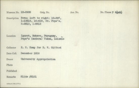 Documentation associated with Hearst Museum object titled Black-and-white negative, accession number 15-5980, described as Bows; left to right: 10-587, 1-13816, 16-619, Dr. Pope’s, 2-2810, 1-9213