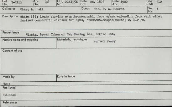 Documentation associated with Hearst Museum object titled Anthropomorphic figure, accession number 2-1155, described as Ivory carving with anthropomorphic face with arm extending from each side; incised concentric circles for eyes, crescent-shaped mouth.