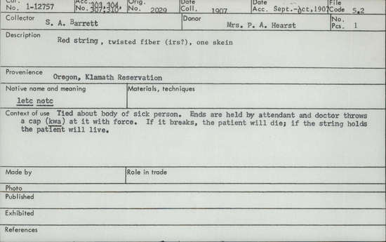 Documentation associated with Hearst Museum object titled String, accession number 1-12757, described as Red string, twisted fiber (irs?), one skein.