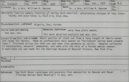 Documentation associated with Hearst Museum object titled Textile sample, accession number 5-11168, described as textile sample (section of narrow band weaving):  alternating stripes of tan, blue-black, and pale blue;  l. 22.8 x w. 10.4 cms.