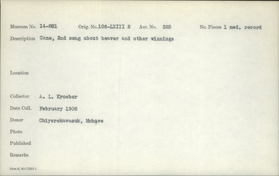 Documentation associated with Hearst Museum object titled Wax cylinder recording, accession number 14-881, described as Ahta ("Cane") Song, 2nd song about Beaver and other Winnings Notice: Image restricted due to its potentially sensitive nature. Contact Museum to request access.