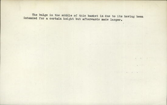 Documentation associated with Hearst Museum object titled Basket, accession number 1-11050, described as Deep. Design of black vertical bars in yellow band. The bulge in the middle of this basket is due to its having been intended for a certain height but afterwards made larger.