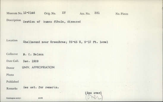 Documentation associated with Hearst Museum object titled Human remains, accession number 12-2146, described as Section of human fibula, diseased.