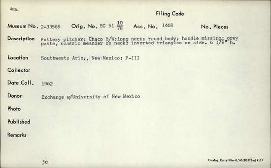 Documentation associated with Hearst Museum object titled Pottery, accession number 2-33565, described as Pottery pitcher; Chaco B/W; long neck; round body; handle missing; grey paste, classic meander on neck; inverted triangles on side. 6 1/8 inches high.