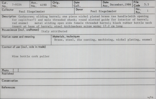 Documentation associated with Hearst Museum object titled Corkscrew, accession number 7-9334, described as WIne bottle cork puller made of brass, steel, die casting, machining, nickel plating, and enamel. Corkscrew; sliding barrel; one-piece nickel plated brass tee handle (with opening for cap lifter?) and male threaded shank; round slotted guide for interior of barrel; red enamel metal sliding open side female threaded barrel; black rubber bottle neck insert at base of barrel; steel Archimedean screwworm.