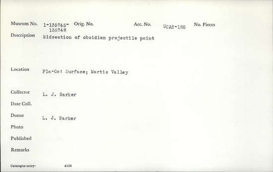 Documentation associated with Hearst Museum object titled Projectile point, accession number 1-135748, described as Midsection of obsidian projectile point.