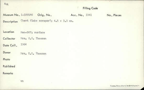 Documentation associated with Hearst Museum object titled Flake scraper, accession number 1-189146, described as chert flake scraper?; 4.5 x 3.0cm