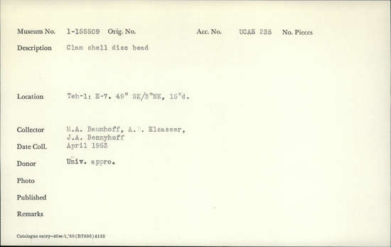 Documentation associated with Hearst Museum object titled Bead, accession number 1-155509, described as Clam shell disc.