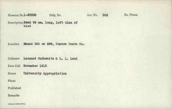 Documentation associated with Hearst Museum object titled Tube, accession number 1-23538, described as Left ulna of bird