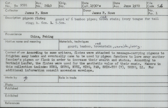 Documentation associated with Hearst Museum object titled Pigeon flute, accession number 9-9591, described as pigeon flute;gourd w/6 bamboo pipes; red-brown stain;ivory tongue for tail ring; ht. 6 cm. L 5.5 cm.