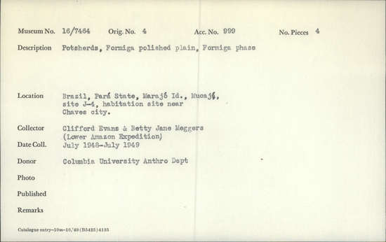 Documentation associated with Hearst Museum object titled Potsherds, accession number 16-7464, described as Potsherds, Formiga polished plain