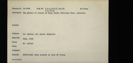 Documentation associated with Hearst Museum object titled Photograph, accession number 13-1503, described as Ten photos of scenes of Mesa Verde, National Park, Colorado