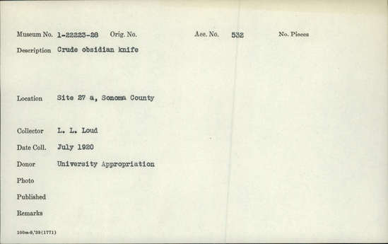 Documentation associated with Hearst Museum object titled Knife, accession number 1-22225, described as Crude obsidian knife