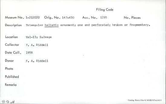 Documentation associated with Hearst Museum object titled Pendant fragment, accession number 1-212020, described as Triangular haliotis; one end perforated; broken or fragmentary.