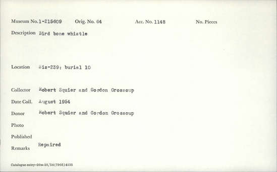 Documentation associated with Hearst Museum object titled Whistle, accession number 1-215609, described as Bird bone. Repaired.