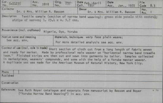 Documentation associated with Hearst Museum object titled Textile fragment, accession number 5-11235, described as textile sample (section of narrow band weaving): green side panels with central; stripe of maroon.