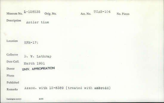 Documentation associated with Hearst Museum object titled Antler tine, accession number 1-128535, described as Antler tine.