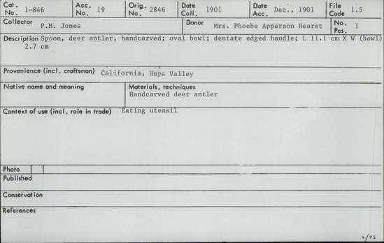 Documentation associated with Hearst Museum object titled Spoon, accession number 1-846, described as spoon, deer antler, handcarved; oval bowl; dentate edged handle; L. 11.1 cm X W (bowl) 2.7 cm
