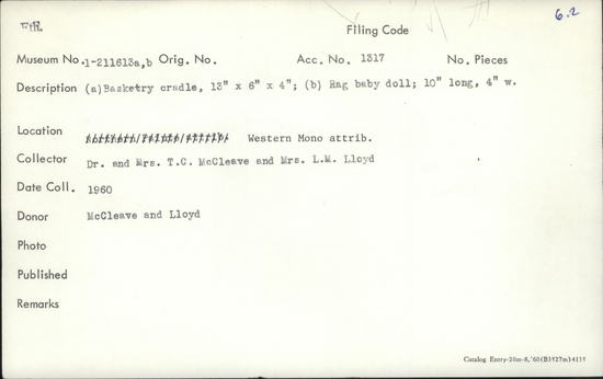 Documentation associated with Hearst Museum object titled Cradle basket and doll, accession number 1-211613a,b, described as (a) Basketry cradle. (b) Rag baby doll.