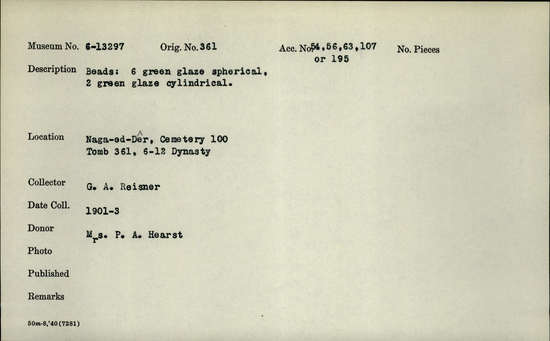 Documentation associated with Hearst Museum object titled Beads, accession number 6-13297, described as beads: six green glaze spherical, two green glaze  cylindrical