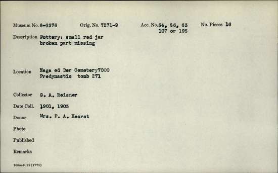 Documentation associated with Hearst Museum object titled Incomplete jar, accession number 6-3376, described as pottery: small red jar broken part missing