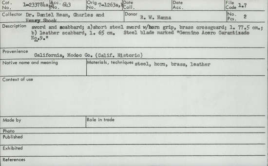 Documentation associated with Hearst Museum object titled Sword, accession number 1-233784a, described as A) Short steel sword with horn grip and brass crossguard.  Steel blade is marked “Genuino Acero Garantizado No.9” ; B) Leather scabbard