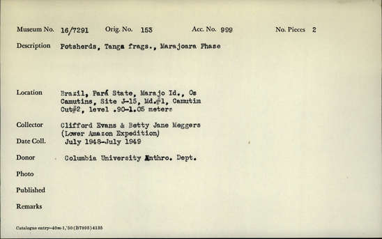 Documentation associated with Hearst Museum object titled Potsherds, accession number 16-7291, described as Potsherds, Tanga fragments Marajoara Phase