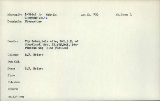 Documentation associated with Hearst Museum object titled Charmstone, accession number 1-39647, described as Charmstone.