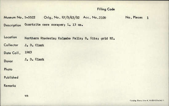 Documentation associated with Hearst Museum object titled Scraper, accession number 5-5522, described as Quartzite core scraper; L. 13 cm