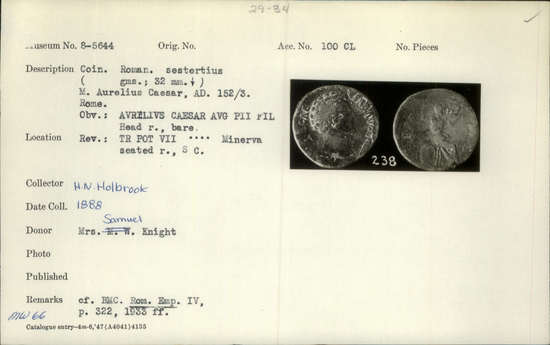 Documentation associated with Hearst Museum object titled Coin: æ sestertius, accession number 8-5644, described as Coin. Roman. Sestertius, Æ. (32 mm). M. Aurelius Caesar, AD. 152/3. Rome. Obverse: AVRELIVS CAESAR AVG PII FIL   Head facing right, bare. Reverse: TR POT VII .... Minerva (Greek: Athena) seated facing right, holding spear and drawing out aegis drapery(?), shield against chair; S C.