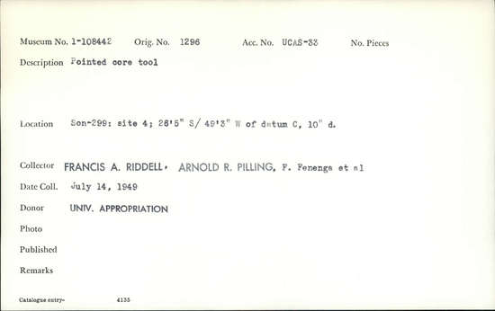 Documentation associated with Hearst Museum object titled Worked stone, accession number 1-108442, described as Pointed core.