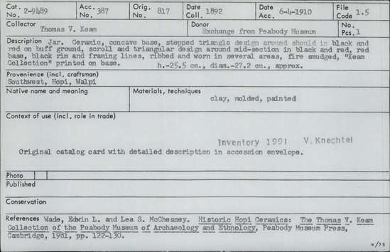 Documentation associated with Hearst Museum object titled Jar, accession number 2-9489, described as Ceramic, concave base, stepped triangle design around shoulder in black and red on buff ground, scroll and triangular design around mid-section in black and red, red base, black rim and framing lines, ribbed and worn in several areas, fire smudged, "Keam Collection" printed on base. Molded and painted.